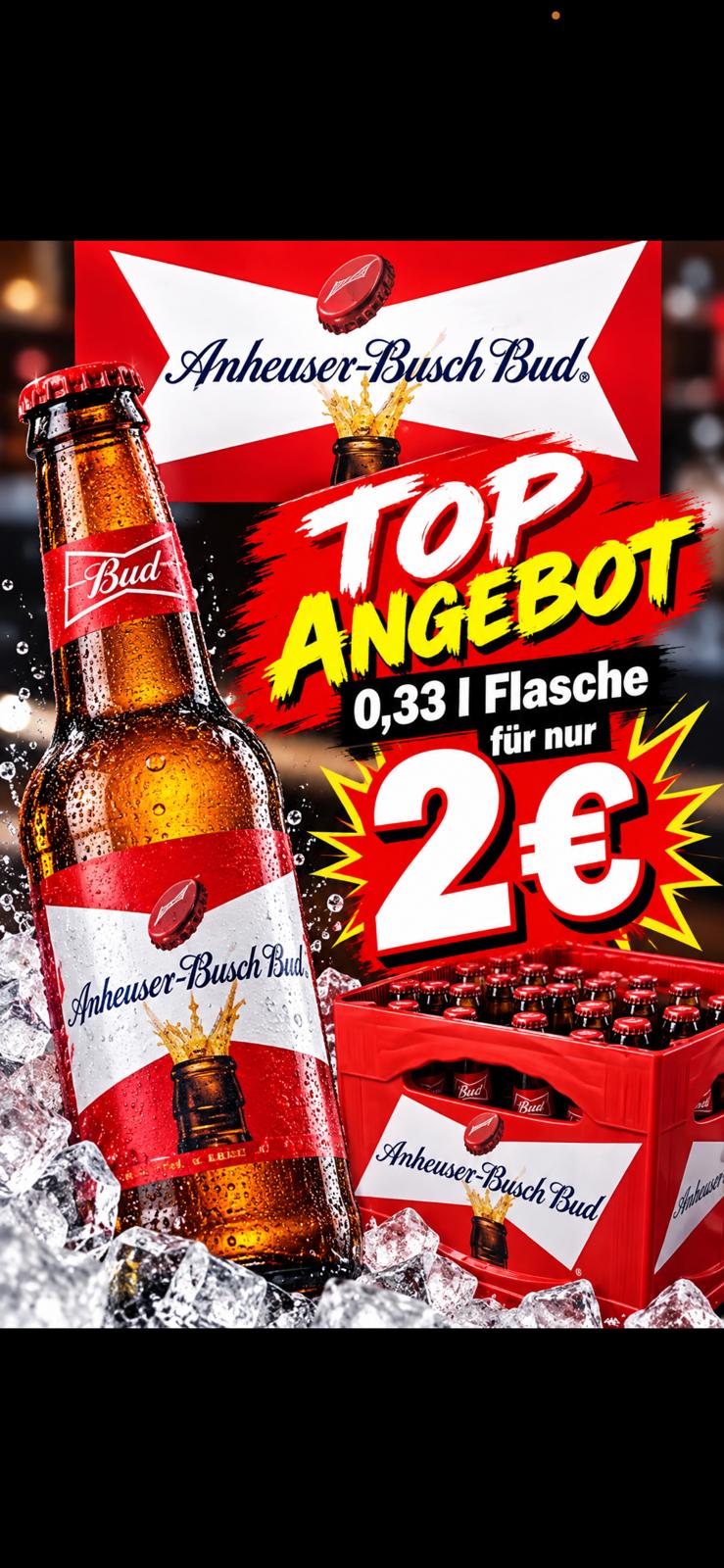 WIR FEIERN MIT EUCH und mit ANHEUSER BUSCH BUD