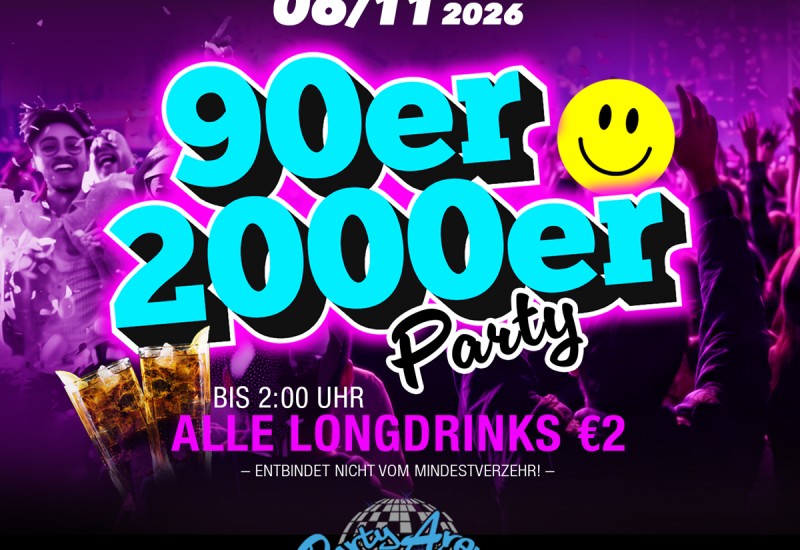 90er & 2000er - PARTY >> SONDERÖFFNUNGSTAG <<