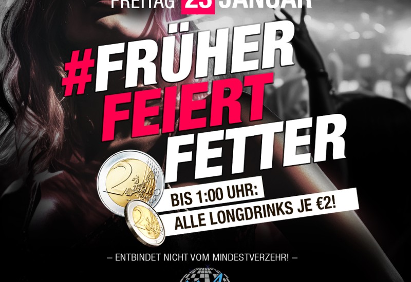 FRÜHER FEIERT FETTER